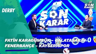 Fatih Karagümrük - Galatasaray / Fenerbahçe - Kayserispor | Son Karar @TV8Bucuk