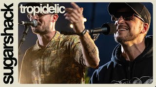 Tropidelic - Sugarshack Pop-Up Full Set (Live Music) - Sugarshack Sessions