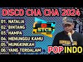 DISCO CHA CHA 2024 - ALBUM POP INDONESIA TERLARIS TERPOPULER COVER STCR