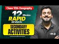 Secondary Activities Class 12 RAPID REVISION | 12th Geography Chapter-5 One Shot | Abhishek Sir