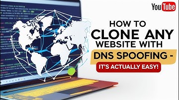 How To Clone ANY Website with DNS Spoofing - It