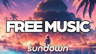 [Free to Use] Sundown - Declan DP | Chill House Music for Vlogs & Gaming