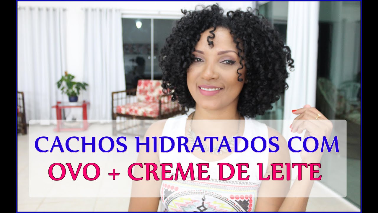 SUPER HIDRATAÇÃO COM OVO E CREME DE LEITE - PARA CABELOS CRESPOS E CACHEADOS | POR GILL VIANNA