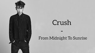 Download lagu Crush - From Midnight To Sunrise (Lyrics)