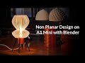3D Print Non-Planar Akari Style Lamp on Bambu Labs Build G-Code in Blender