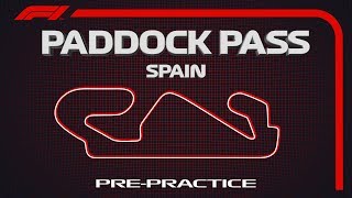 F1 Paddock Pass: Pre-Race At The 2019 Spanish Grand Prix