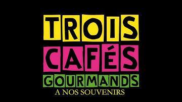 Thumbnail of A nos souvenirs Paroles - 3 cafés gourmands