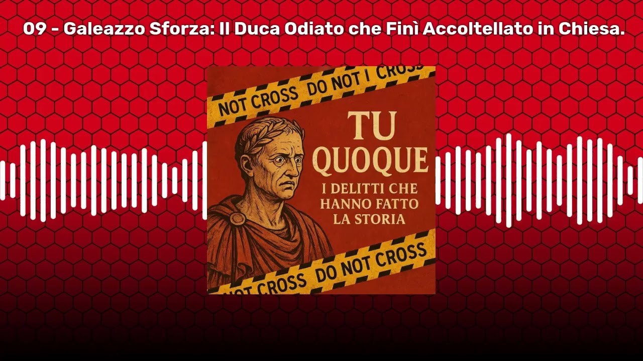 Galeazzo Sforza: Un Duca Completamente Folle nella Milano del '400