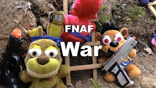 FNAF plush Episode 36- War 