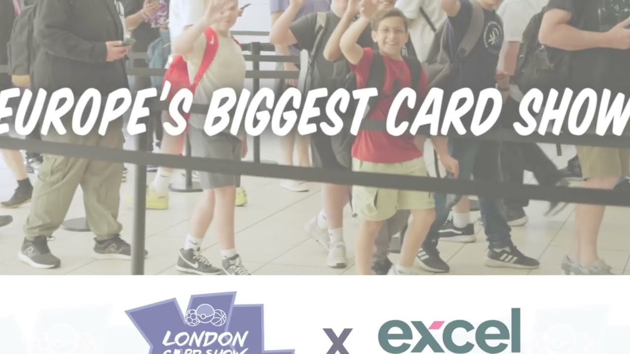 Europe's largest and finest trading card event!!! London Card Show 2025