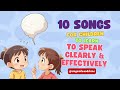 🗣️ *10 Fun Songs to Help Kids Speak Clearly &amp; Confidently | Sing, Smile and Shine 🎵*