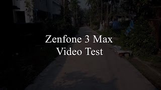 Zenfone 3 Max 5.5 inch - Video Test [For ZenTalk] screenshot 3