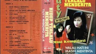 Tuty Wibowo - Hidup Ini Terlalu Menderita (Kaset Pita Version