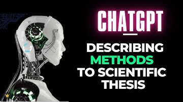 How to Write a #methodology Chapter with #ChatGpt for Scientific #Thesis #mustwatch