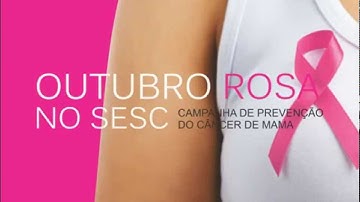Outubro Rosa no Sesc