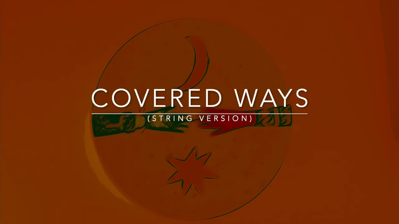 Covered ways (Strings Version)