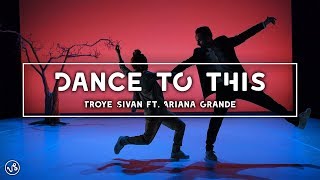 Troye Sivan ft. Ariana Grande - Dance To This (Lyrics)