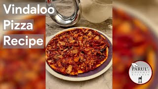 Vindaloo Pizza Recipe | Yummy and Tasty Recipe by Parul's Gourmet Kitchen!