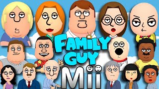 Every Family Guy Mii Ever!