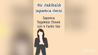 Bir Dakikalık Japonca Dersi Japonca Teşekkür Etmek Için 4 Farkı Söz