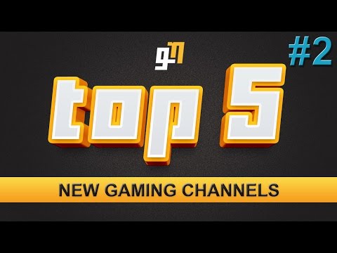 The Top 5 New Gaming Channels on YouTube - Girl Gamer Special - New Series Part 2 - 26 Sept 2015