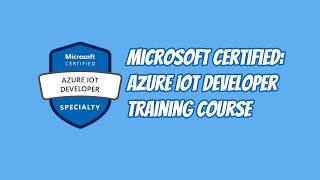 AZ-220 Azure IoT Developer Training Course | 2. What is the cloud
