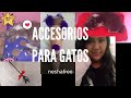 Accesorios y manualidades para tus gatos 🐱🐈/ neshafree