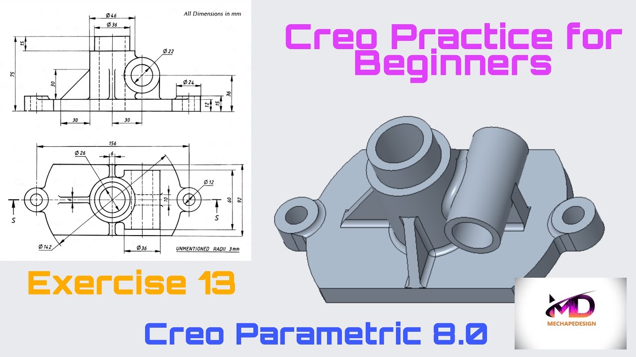 Creo Practice Exercise- 13 for Beginners II Creo Part Modeling Tutorial II Mechapedesign