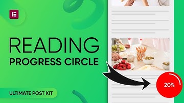 How to Use Reading Progress Circle by Ultimate Post Kit in Elementor