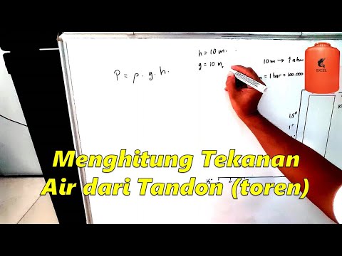 Cara menghitung tekanan air tandon (toren)