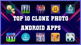 Top 10 Clone Photo Android App | Review screenshot 1