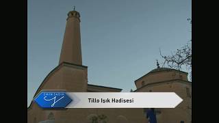 Tillodaki Işık Hadisesi Büyülüyor