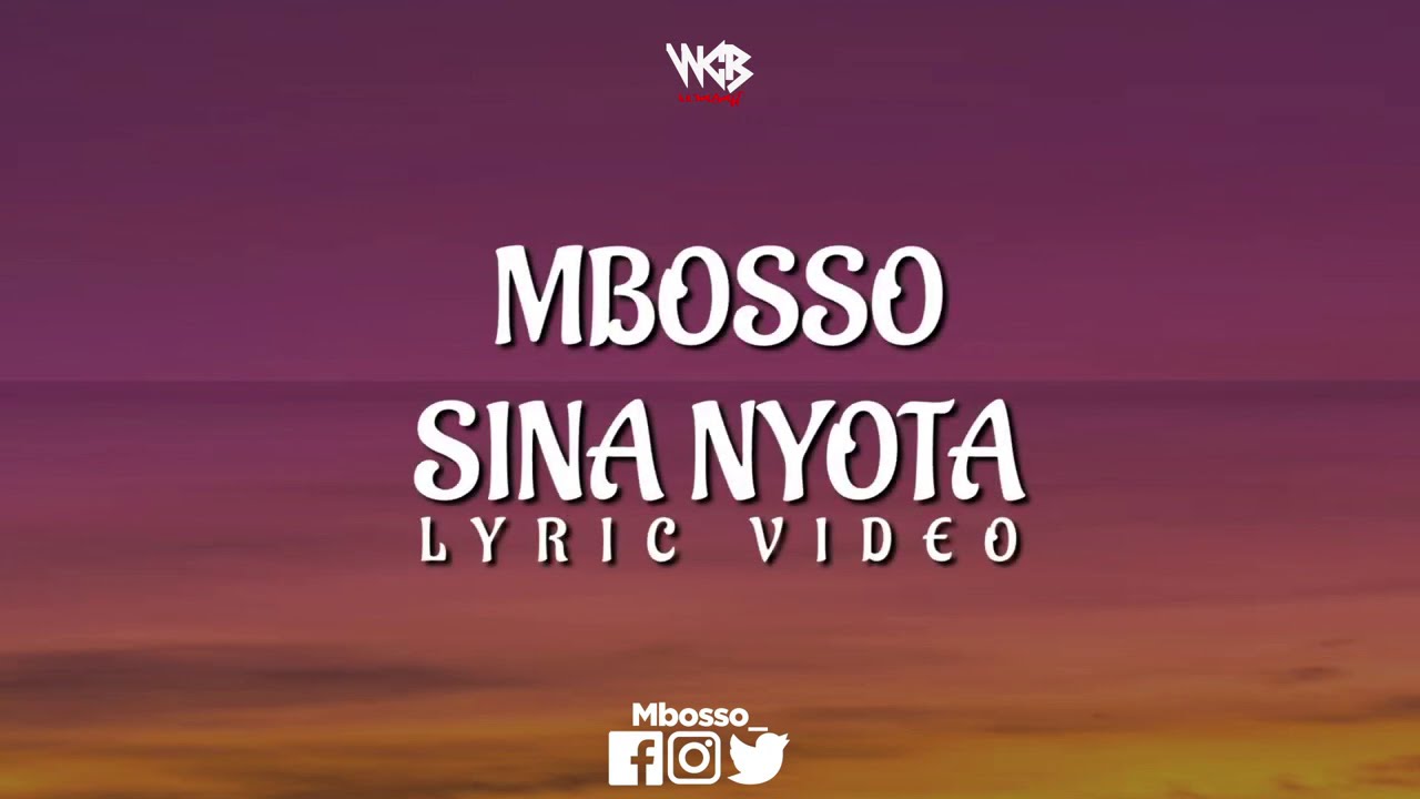 Mbosso   Sina Nyota Lyric Video