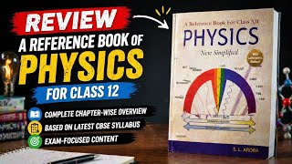 CBSE Class 12 Physics By SL Arora Book Review | Class 12 Physics S L Arora Book Review | SL Arora 