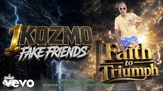 1KOZMO - Fake Friends