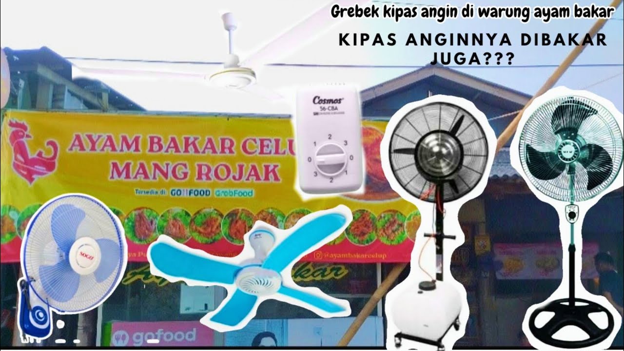 Grebek kipas angin di warung ayam bakar, Kipas anginnya dibakar juga? 😱