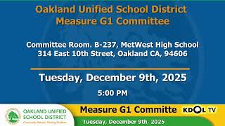 OUSD 2025-12-09 Measure G1 Commission meeting - Oakland Unified School District