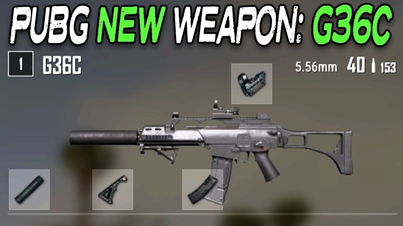 Pubg New Rifle G36c All Attachments Youtube - pubg new rifle g36c all attachments