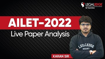 AILET 2022 Exam Analysis | AILET Paper Analysis & Difficulty Level by Karan Mehta | LegalEdge