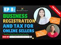 Business Registration and Tax filing for ONLINE SELLERS