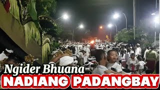 BALI : Nadiang Padangbay || Ngider Bhuana