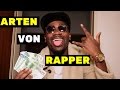 5 ARTEN VON RAPPERN | Ah Nice