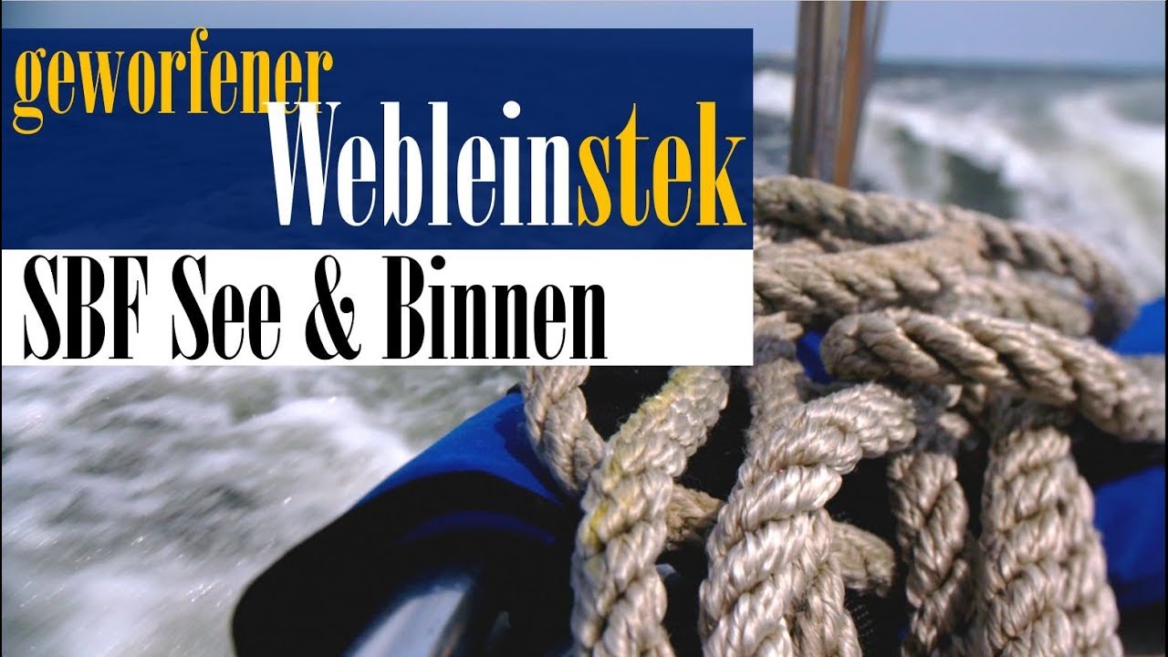 ⁣Geworfener Webleinstek  SBF See & Binnen Prüfung Praxis Segeln Motorboot Knoten