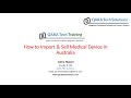 How to import  sell medical device in australia