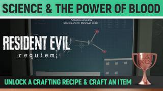 Resident Evil Requiem - Science & The Power of Blood 🏆 Trophy / Achievement Guide