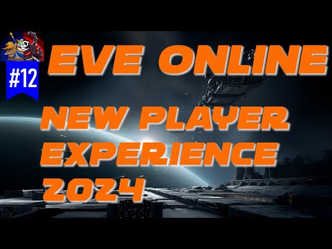 Eve Online New Player Experience 2024 Ep 12 | Eve Online tutorial | Eve Online beginner playthrough
