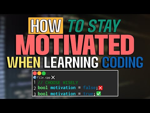 How to Stay Motivated When Learning to Code!