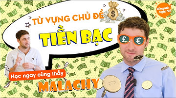 50 Từ vựng tiếng Anh về TIỀN BẠC thông dụng nhất | TỪ VỰNG TÂY THƯỜNG DÙNG