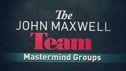 The John Maxwell Method | Learn and Grow Through Masterminds | Scot Small