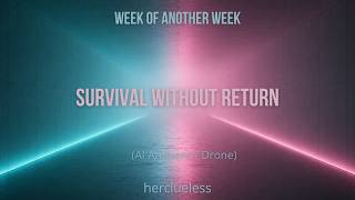 survival without return | herclueless (AI Ambient / Drone) Net Worth